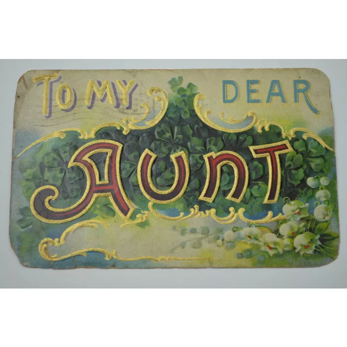 Vintage Postcard - To My Dear Aunt - 1910