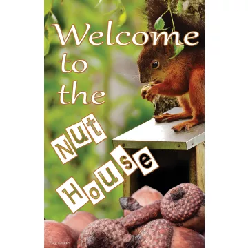Flag Emotes - Double Sided Garden Flag - Welcome To The Nut House